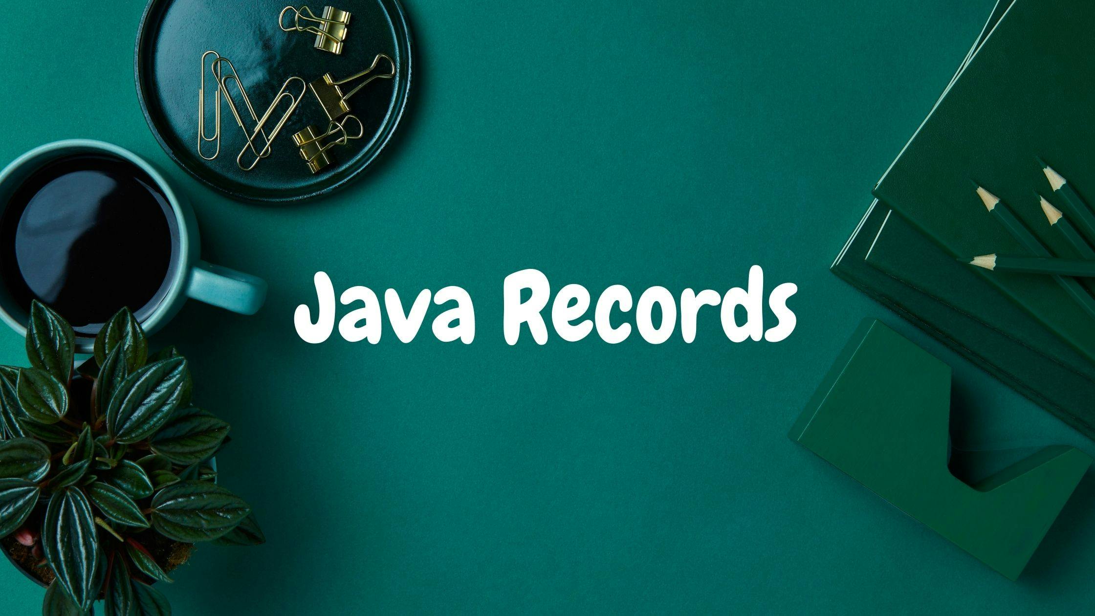 Java Record banner image